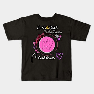 Just a Girl Who Loves Card Games Kids T-Shirt